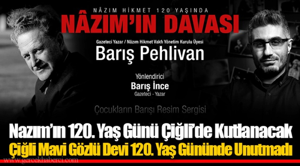 Nazım’ın 120. Yaş Günü Çiğli’de Kutlanacak
