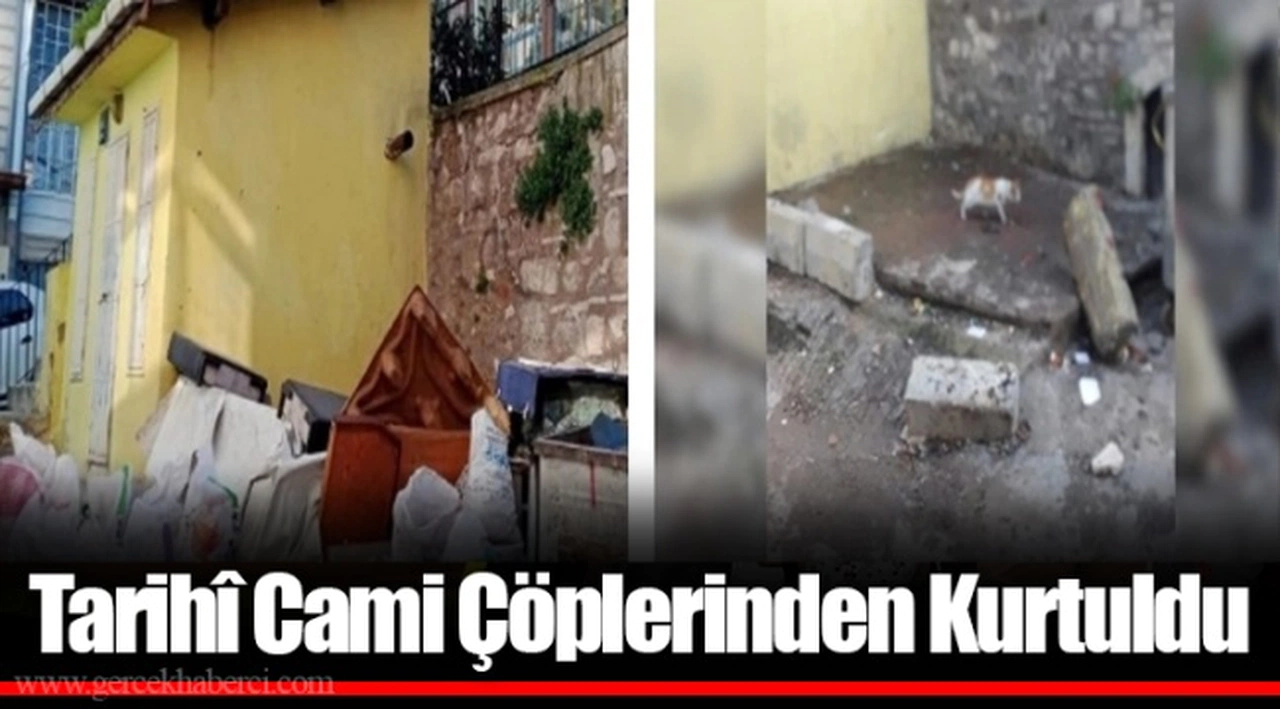 Tarihî Cami Çöplerinden Kurtuldu