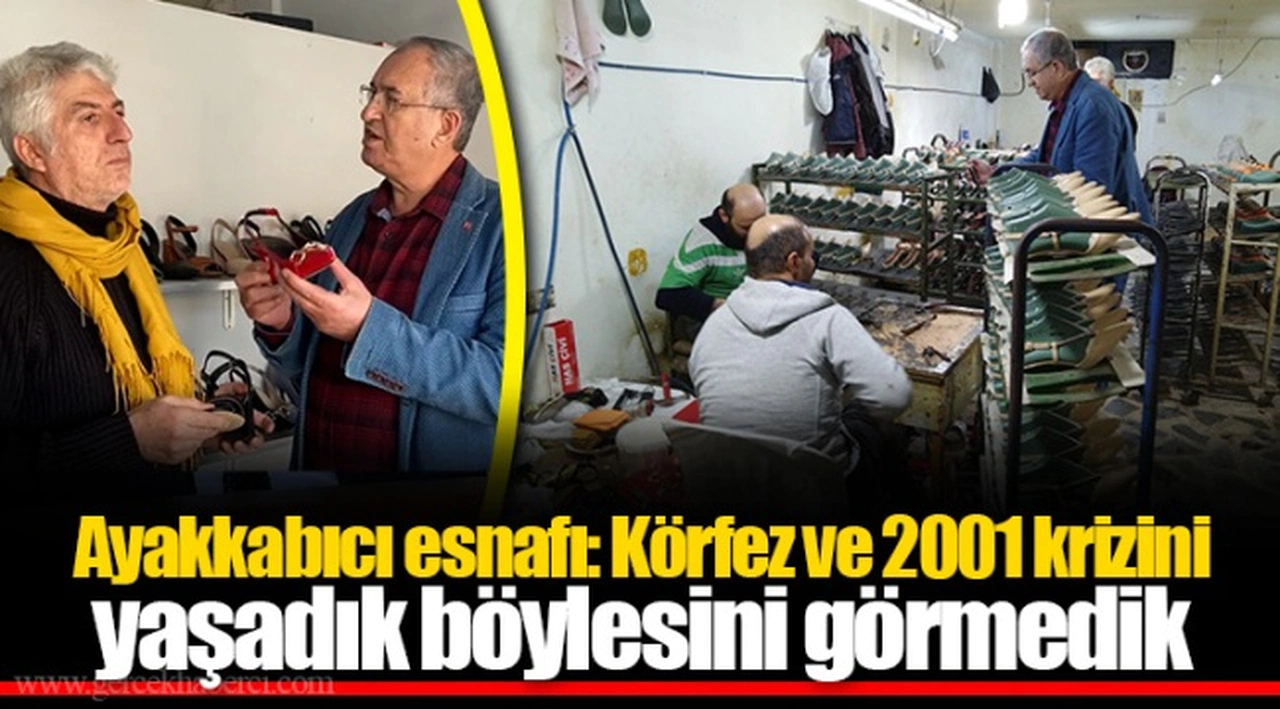 Ayakkabıcı esnafı: Körfez ve 2001 krizini yaşadık böylesini görmedik
