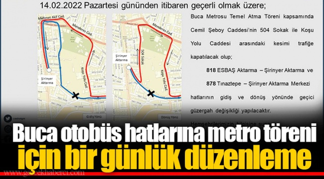 Buca otobüs hatlarına metro töreni için bir günlük düzenleme