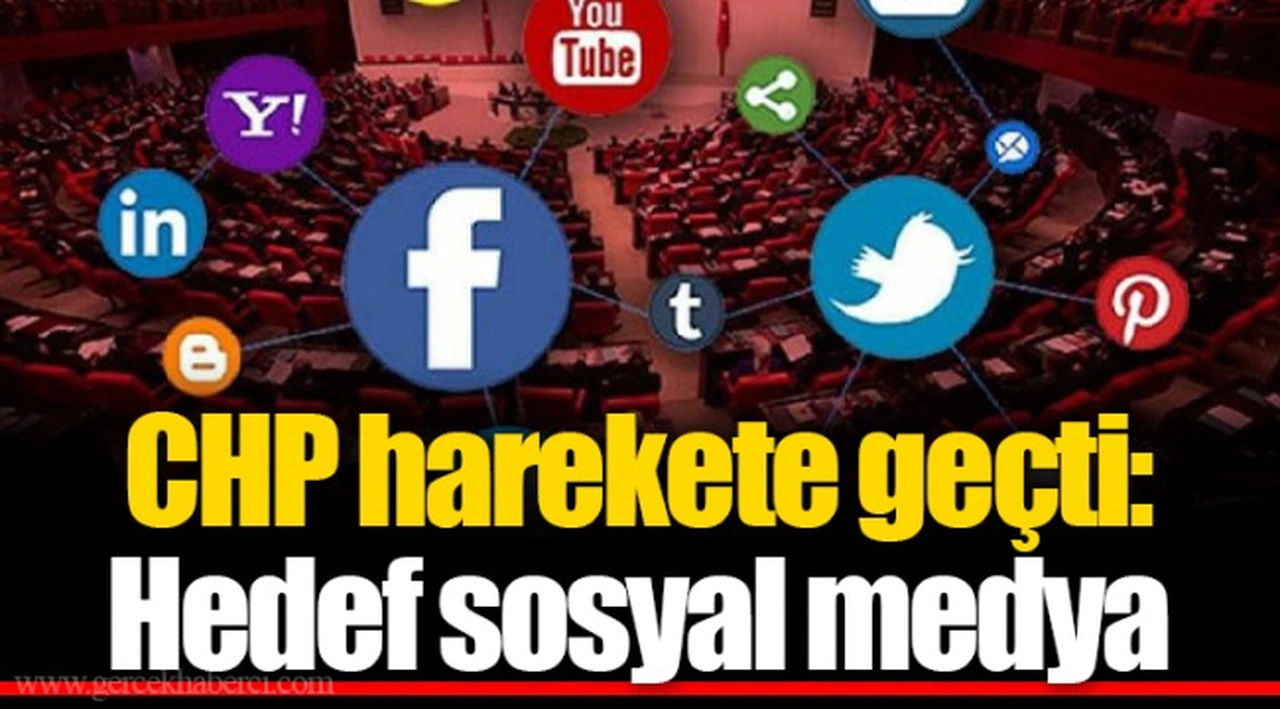 CHP harekete geçti: Hedef sosyal medya