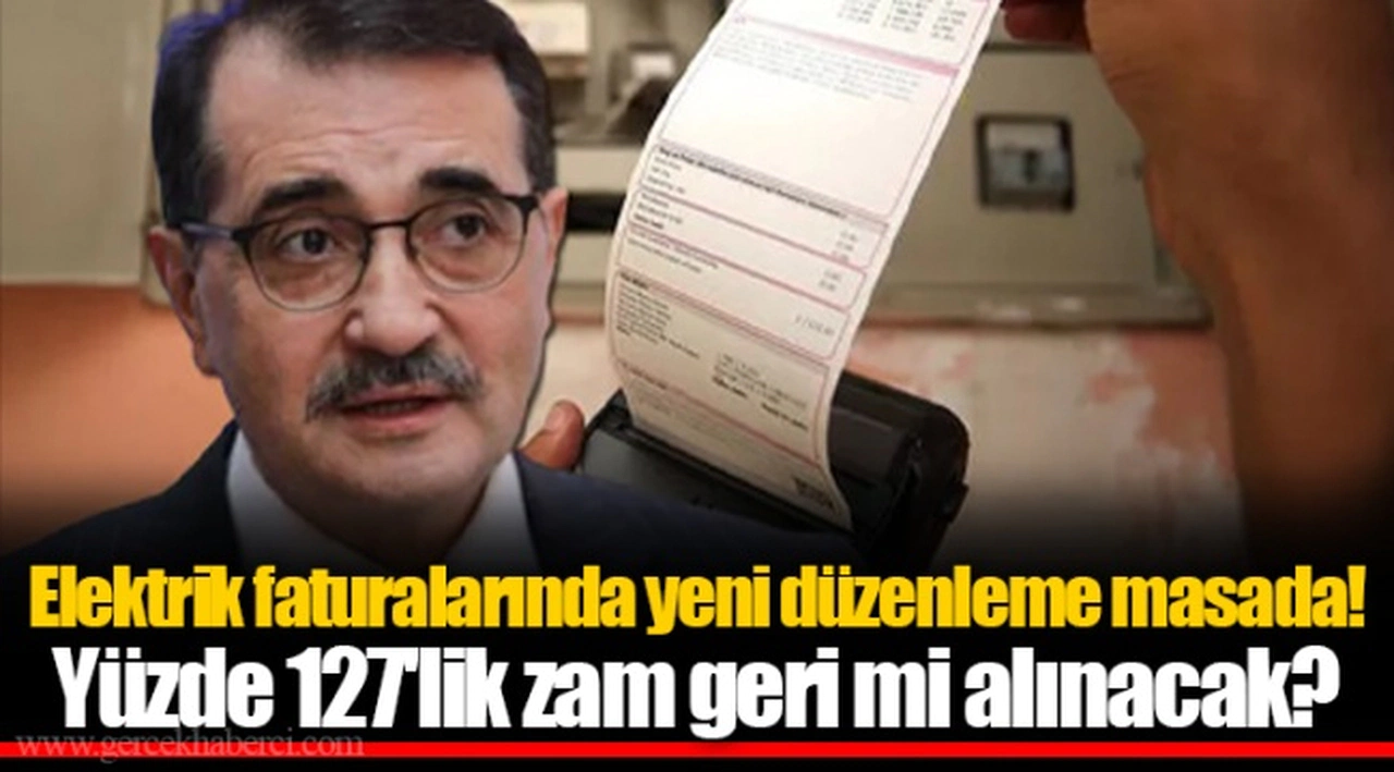 Elektrik faturalarında yeni düzenleme masada! Yüzde 127'lik zam geri mi alınacak?