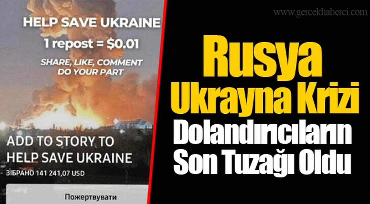 Rusya Ukrayna Krizi Dolandırıcıların Son Tuzağı Oldu