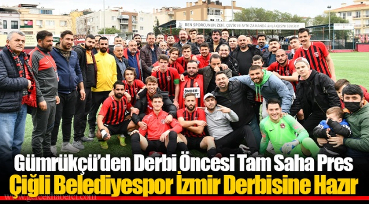 Çiğli Belediyespor İzmir Derbisine Hazır