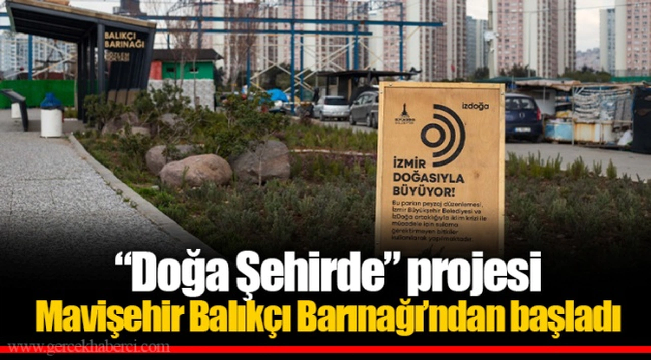 “Doğa Şehirde” projesi Mavişehir Balıkçı Barınağı’ndan başladı