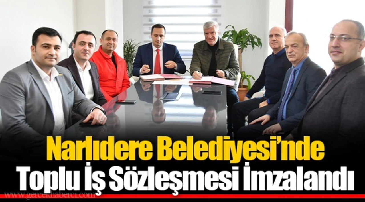 Narlıdere Belediyesi’nde Toplu İş Sözleşmesi İmzalandı
