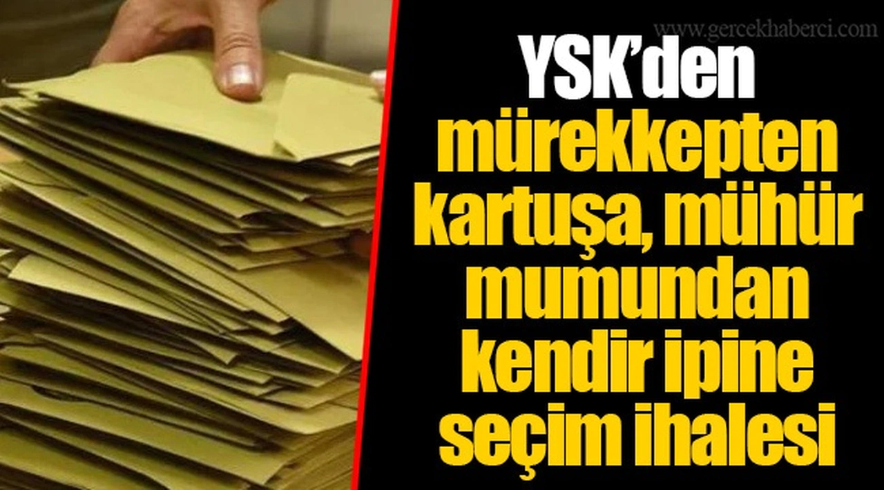 YSK’den mürekkepten kartuşa, mühür mumundan kendir ipine seçim ihalesi