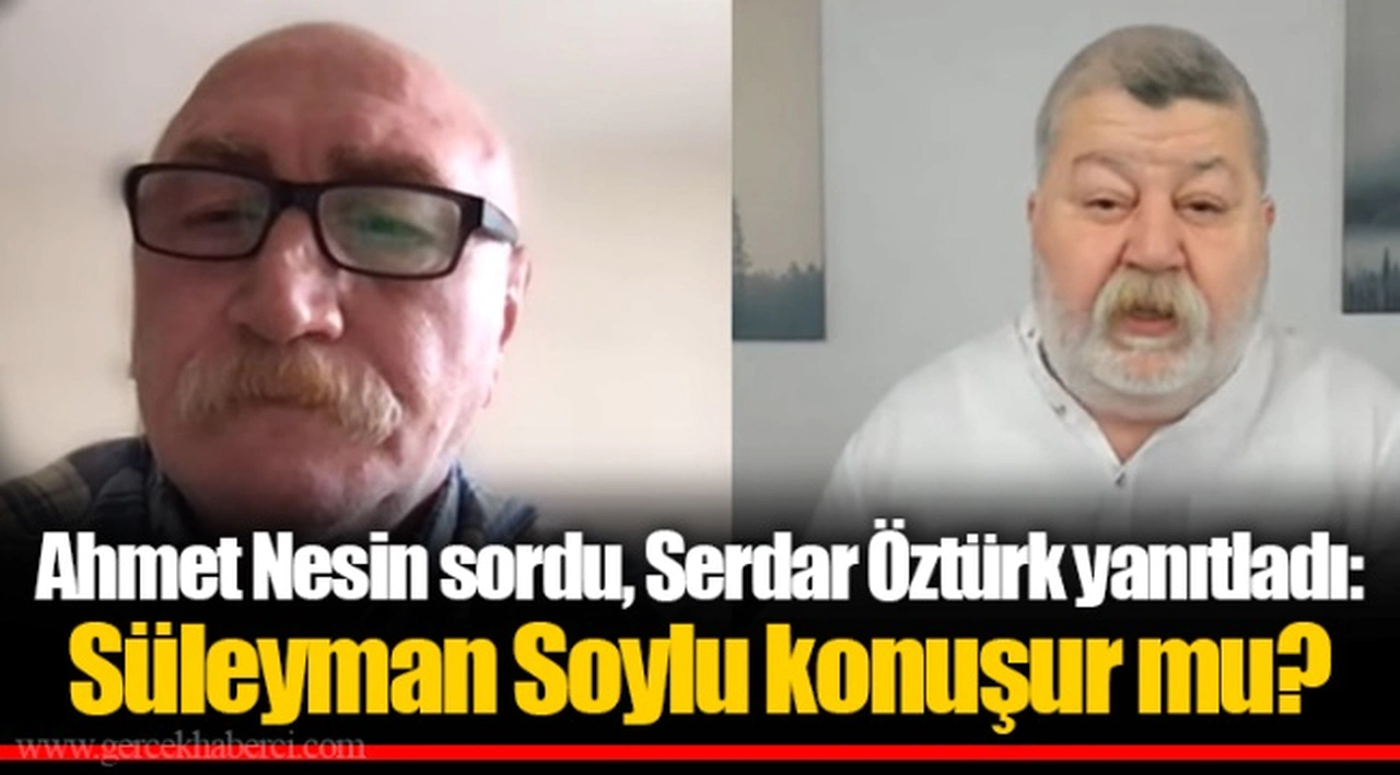 Ahmet Nesin sordu,  Serdar Öztürk yanıtladı: Süleyman Soylu konuşur mu?