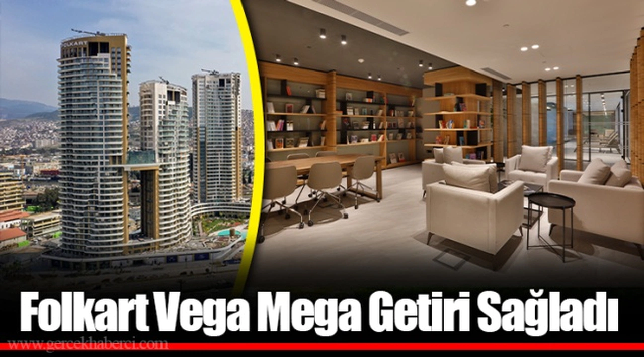 Folkart Vega Mega Getiri Sağladı  