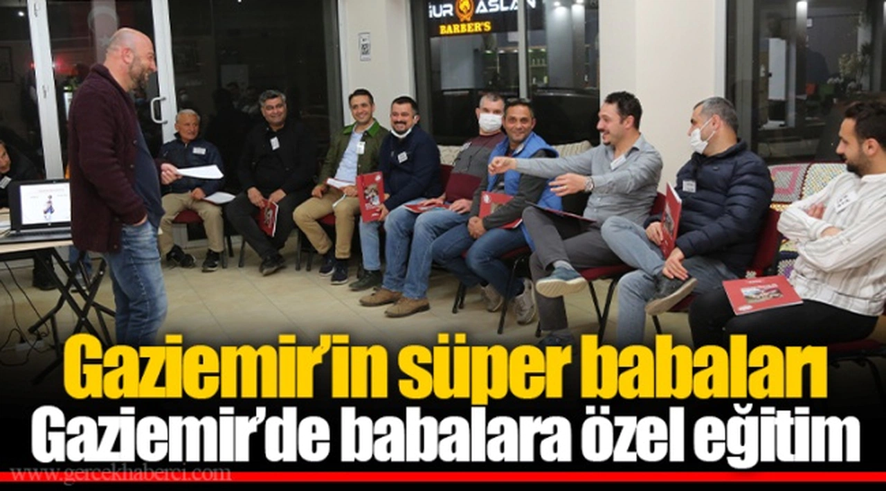 Gaziemir’in süper babaları Gaziemir’de babalara özel eğitim