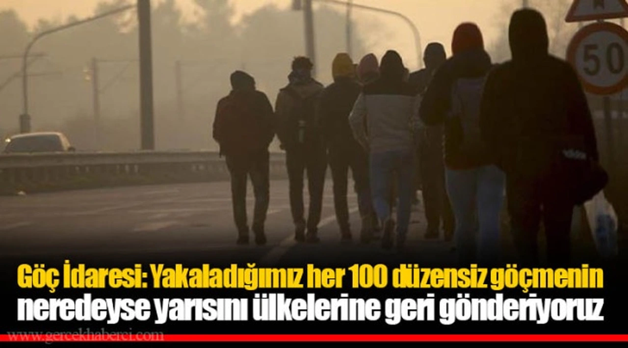 Göç İdaresi: Yakaladığımız her 100 düzensiz göçmenin neredeyse yarısını ülkelerine geri gönderiyoruz