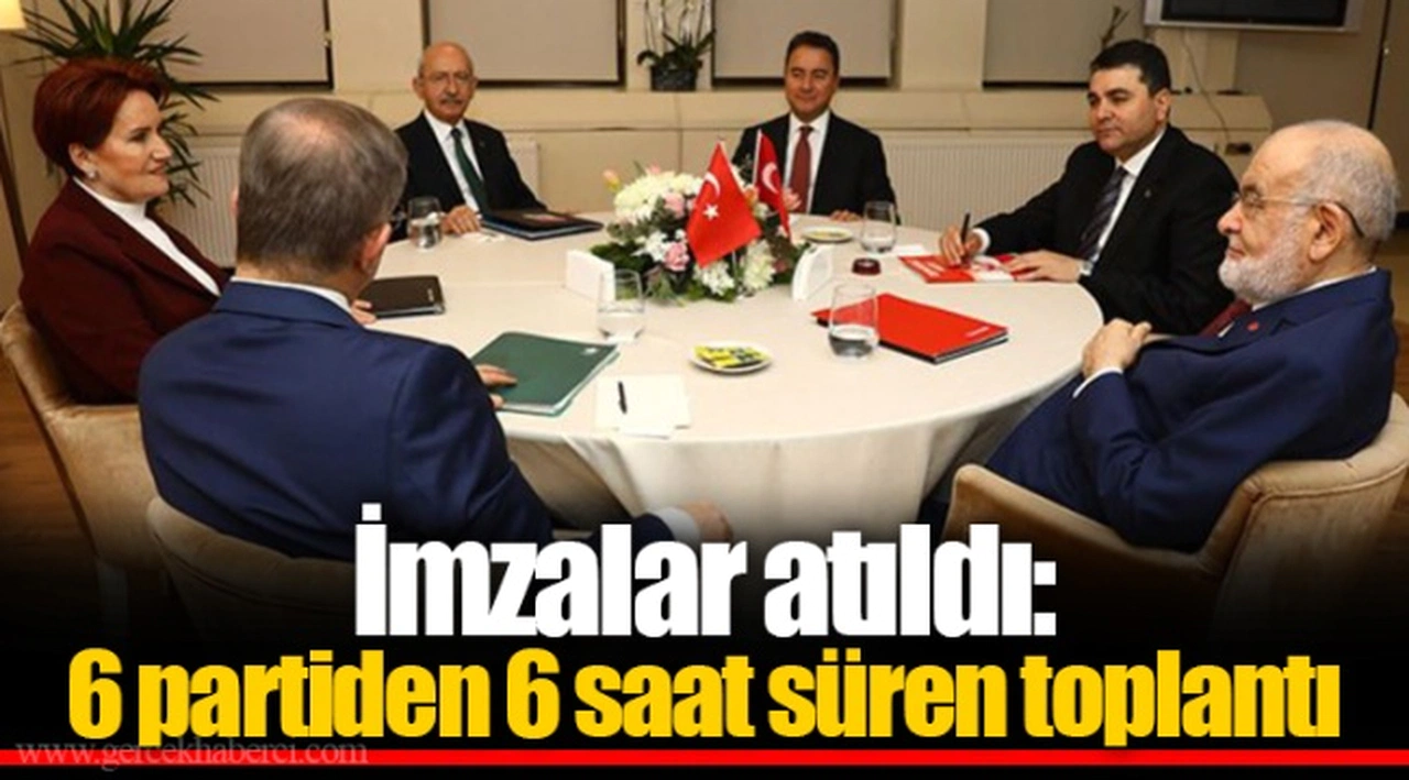 İmzalar atıldı: 6 partiden 6 saat süren toplantı