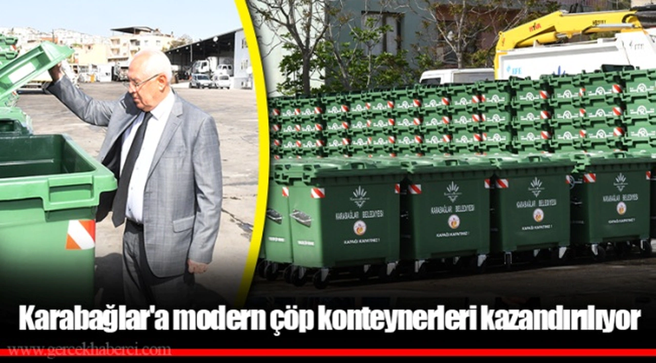 Karabağlar'a modern çöp konteynerleri kazandırılıyor