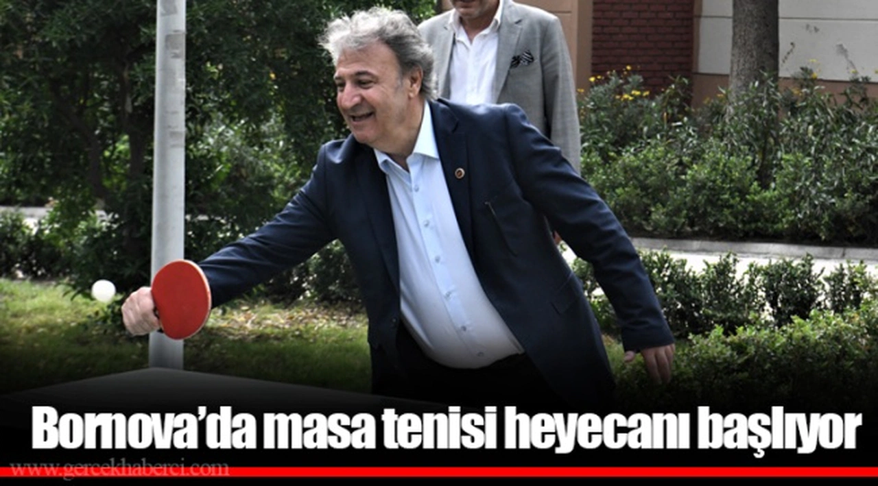 Bornova’da masa tenisi heyecanı başlıyor