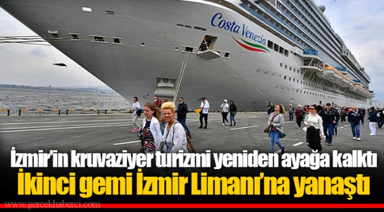 İzmir’in kruvaziyer turizmi yeniden ayağa kalktı İkinci gemi İzmir Limanı’na yanaştı