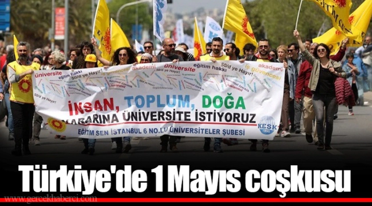 Türkiye'de 1 Mayıs coşkusu
