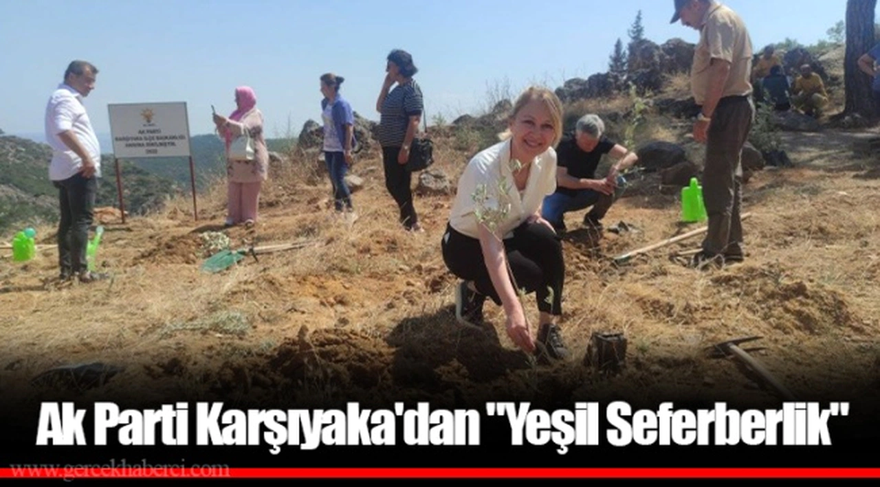 Ak Parti Karşıyaka'dan "Yeşil Seferberlik"