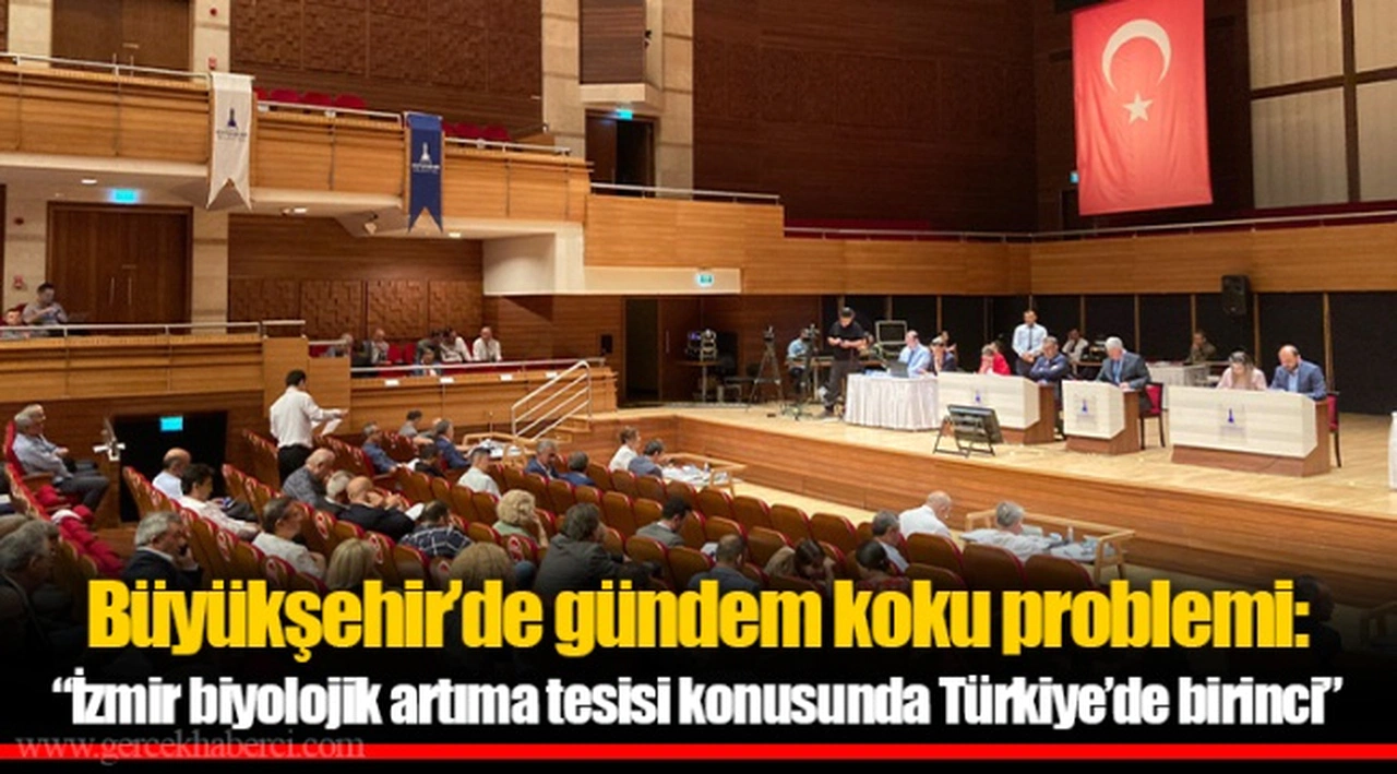 Büyükşehir’de gündem koku problemi: “İzmir biyolojik artıma tesisi konusunda Türkiye’de birinci”