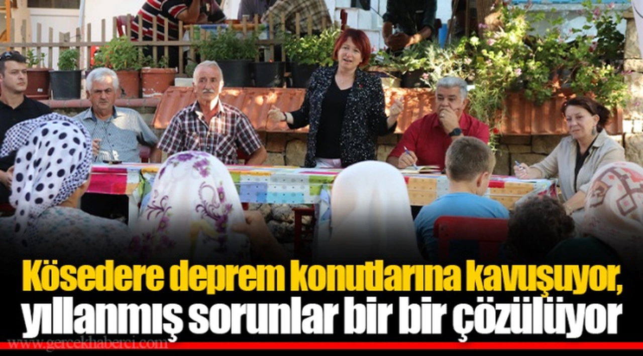 Kösedere deprem konutlarına kavuşuyor,  yıllanmış sorunlar bir bir çözülüyor