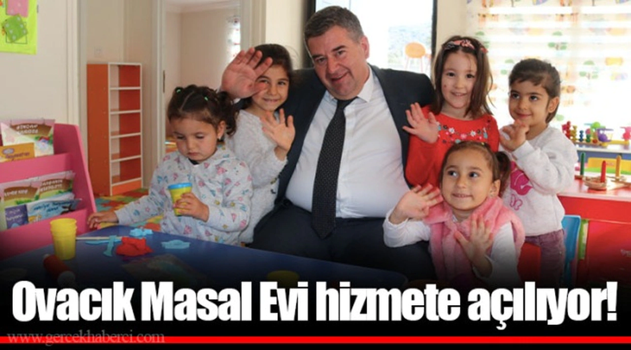 Ovacık Masal Evi hizmete açılıyor!