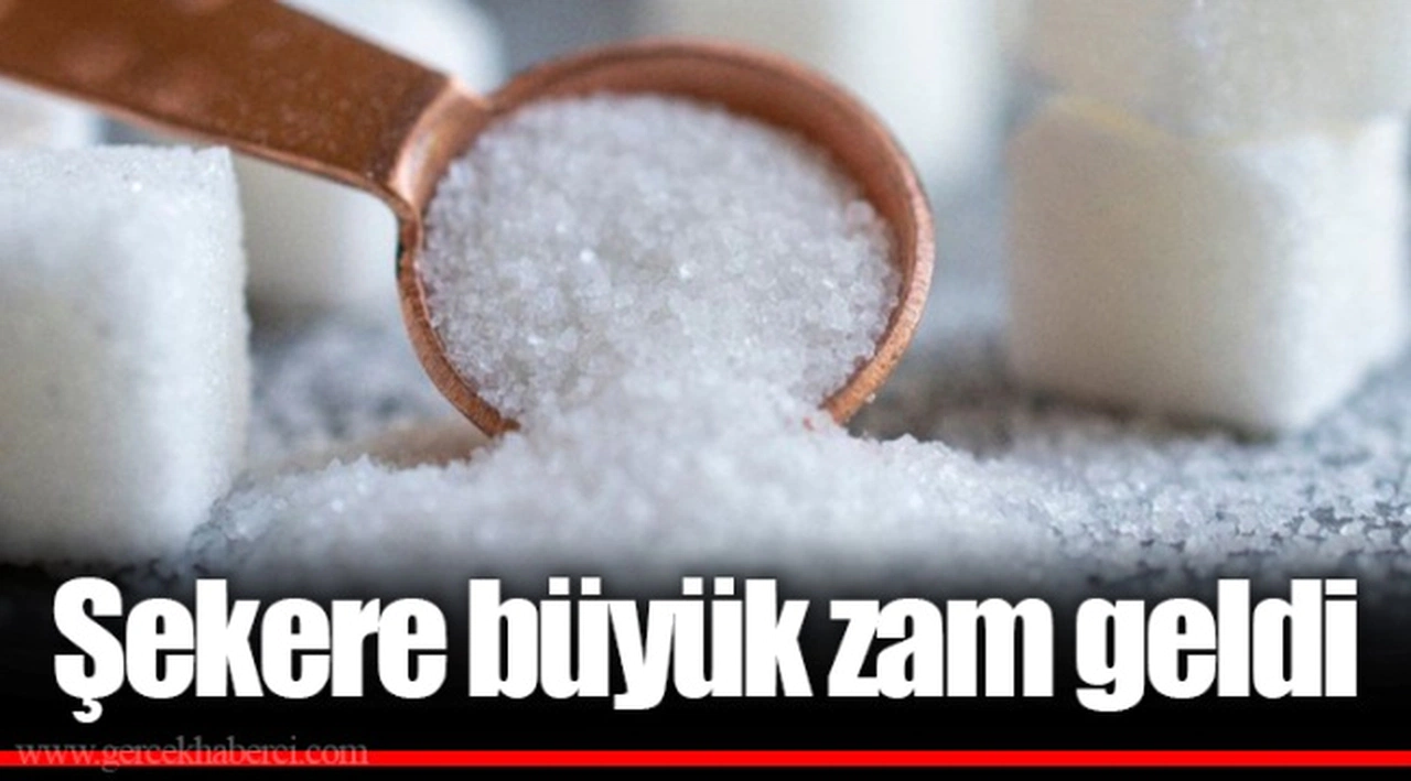 Şekere büyük zam geldi