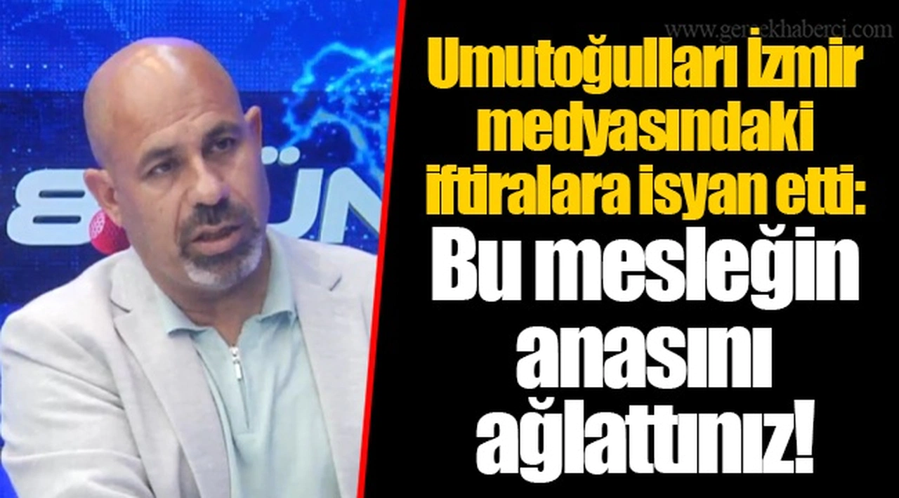 Umutoğulları İzmir medyasındaki iftiralara isyan etti: Bu mesleğin anasını ağlattınız!