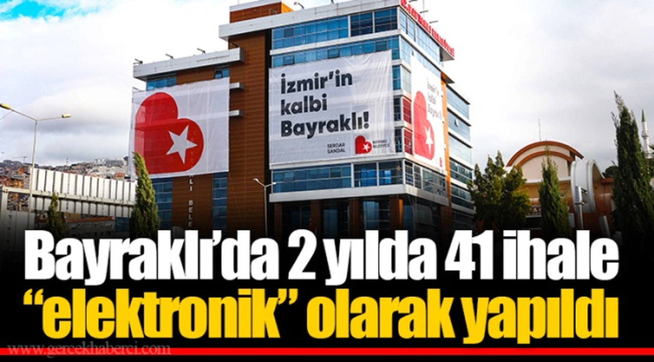 Bayraklı’da 2 yılda 41 ihale “elektronik” olarak yapıldı