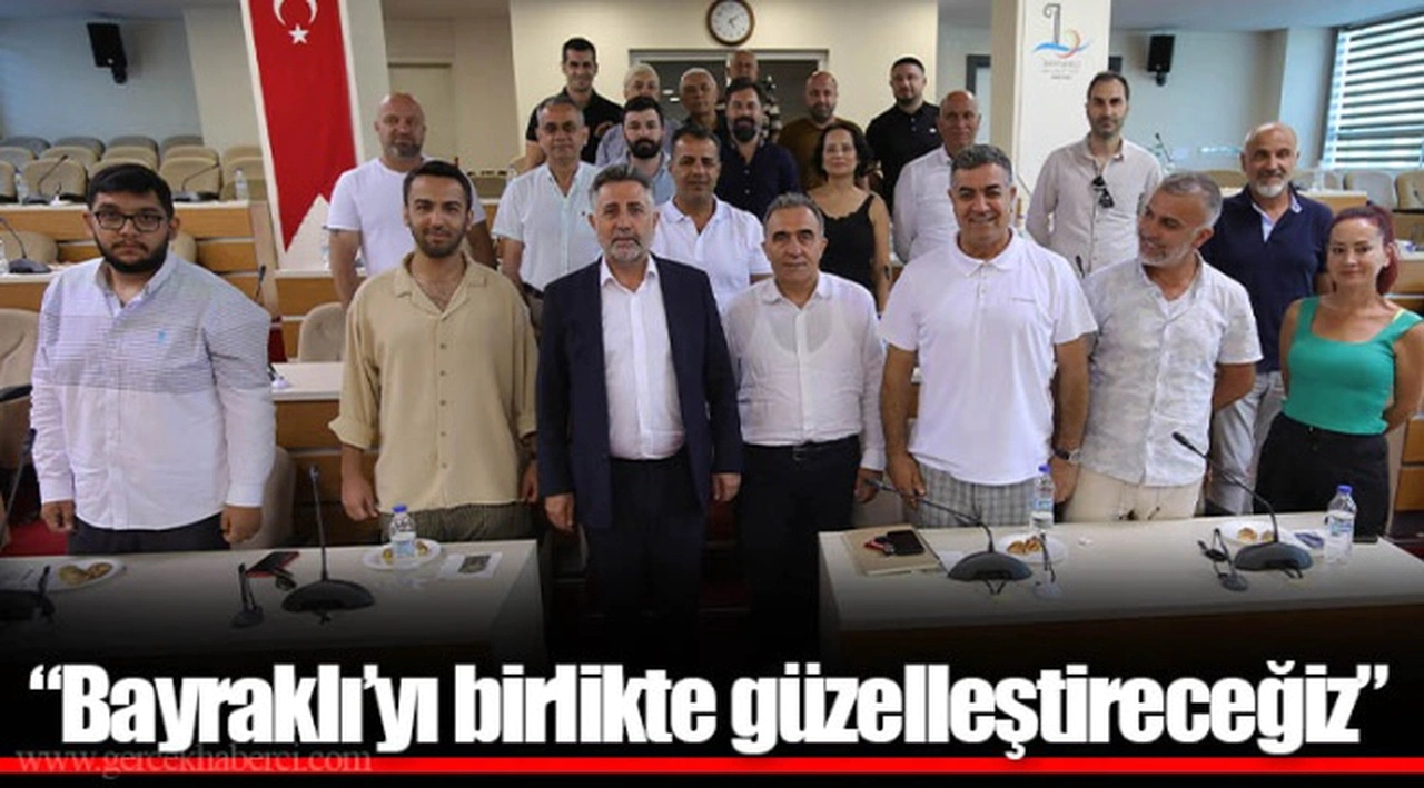 “Bayraklı’yı birlikte güzelleştireceğiz”