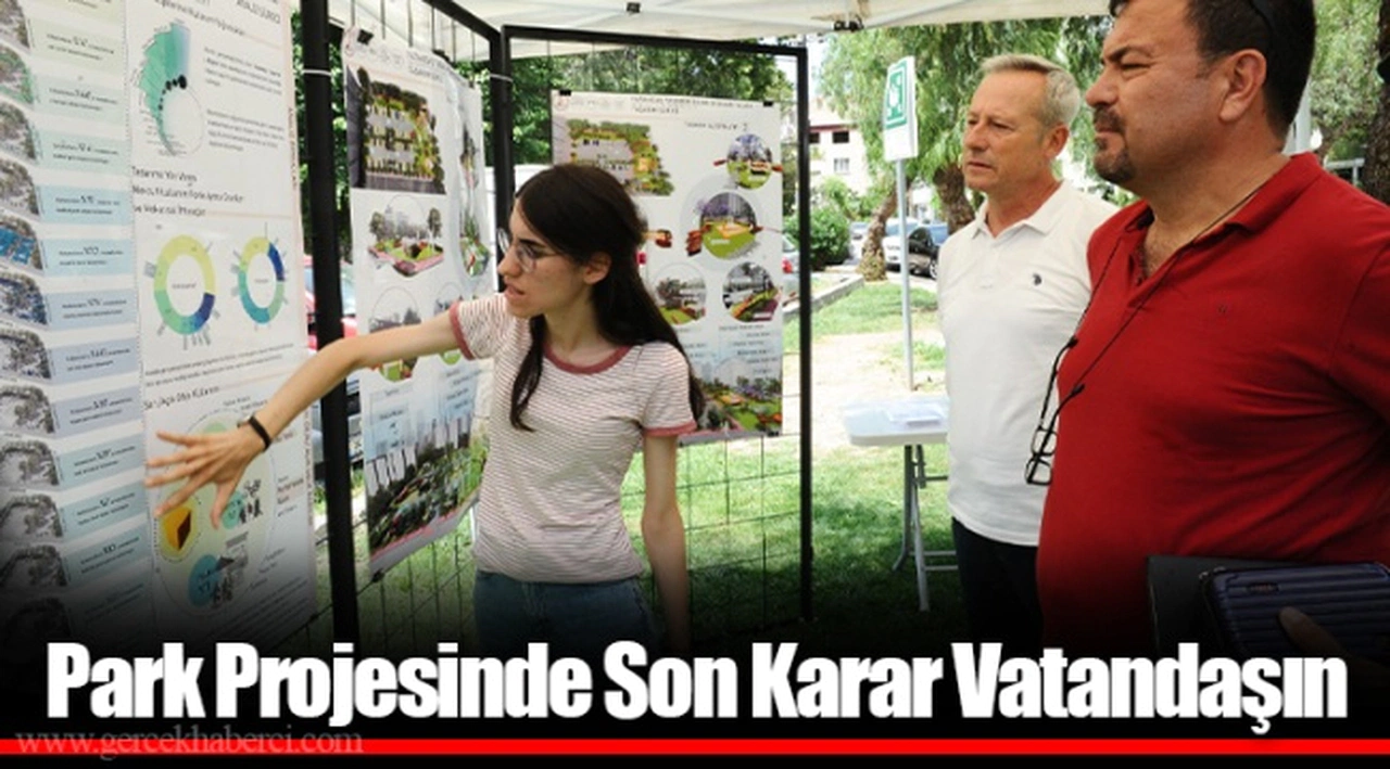 Park Projesinde Son Karar Vatandaşın