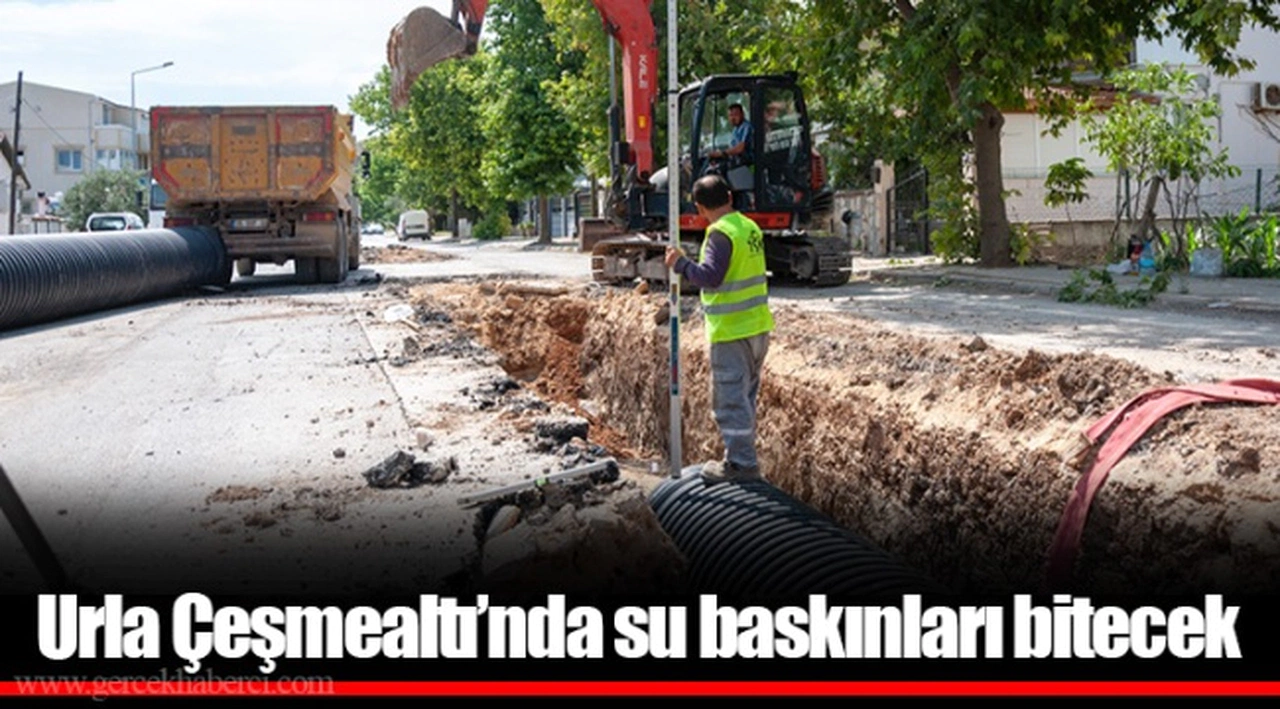 Urla Çeşmealtı’nda su baskınları bitecek
