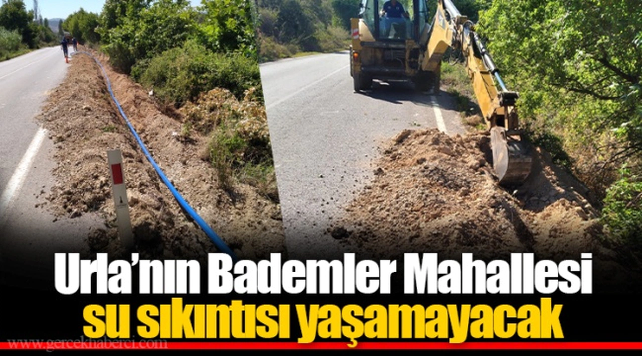 Urla’nın Bademler Mahallesi su sıkıntısı yaşamayacak