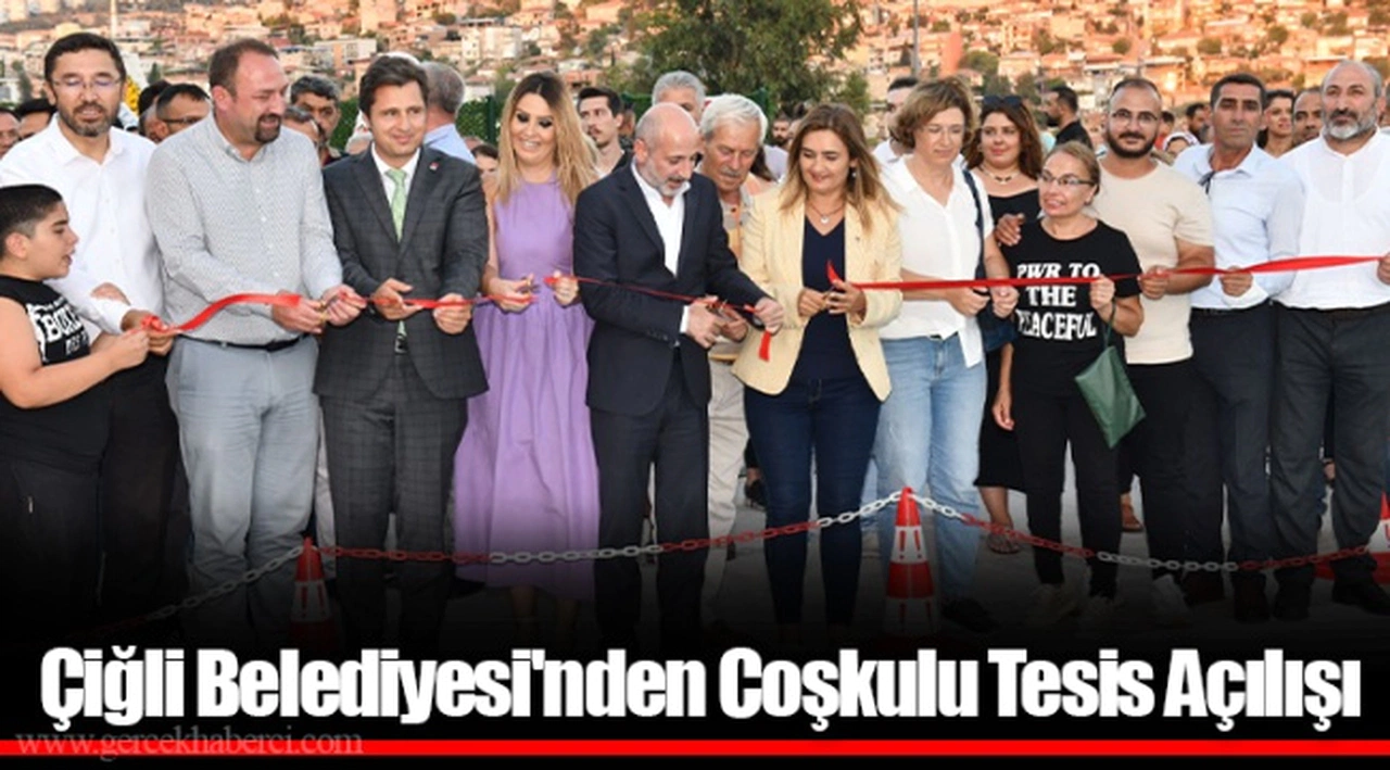 Çiğli Belediyesi'nden Coşkulu Tesis Açılışı