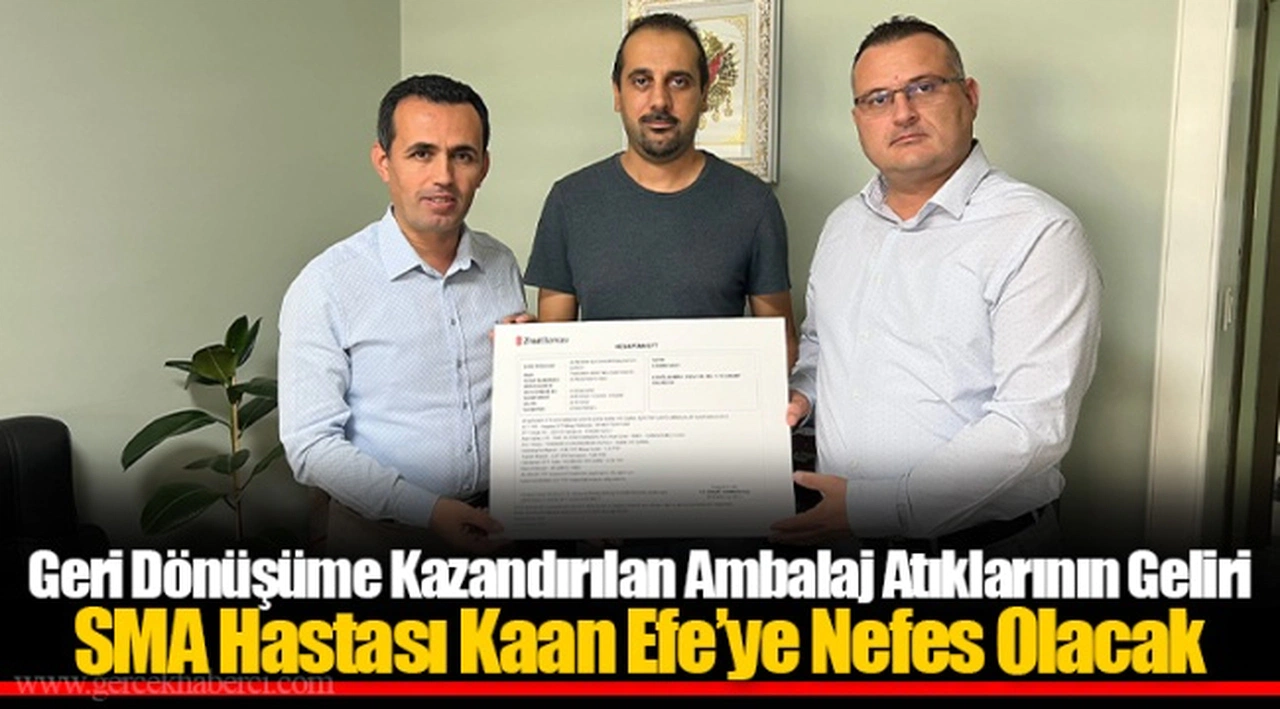 Geri Dönüşüme Kazandırılan Ambalaj Atıklarının Geliri SMA Hastası Kaan Efe’ye Nefes Olacak