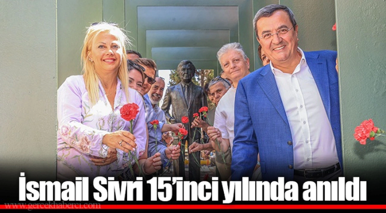İsmail Sivri 15’inci yılında anıldı