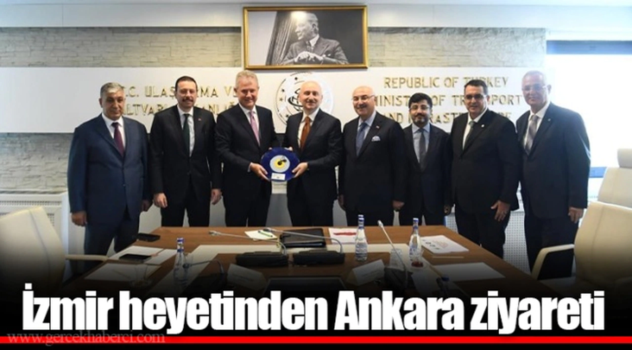 İzmir heyetinden Ankara ziyareti