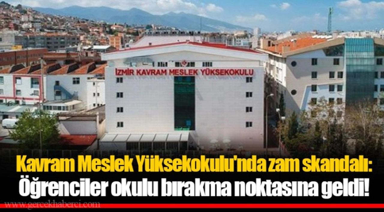 Kavram Meslek Yüksekokulu'nda zam skandalı: Öğrenciler okulu bırakma noktasına geldi!