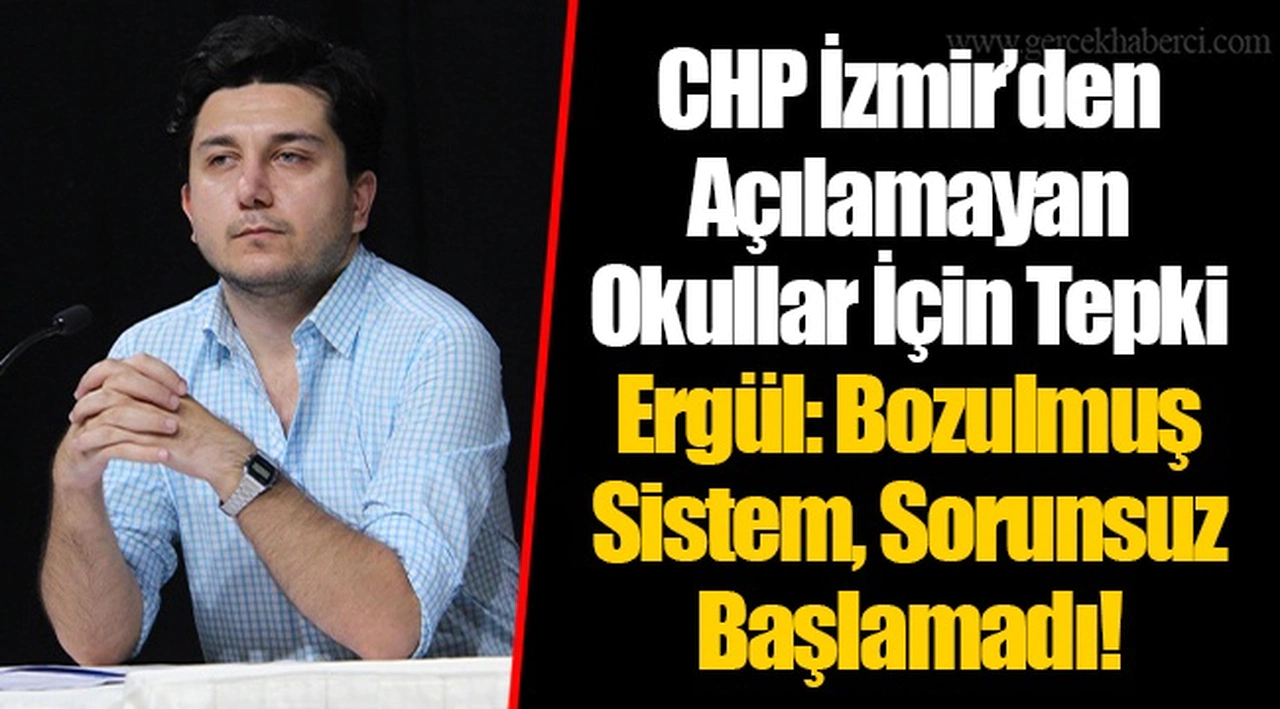 CHP İzmir’den Açılamayan Okullar İçin Tepki