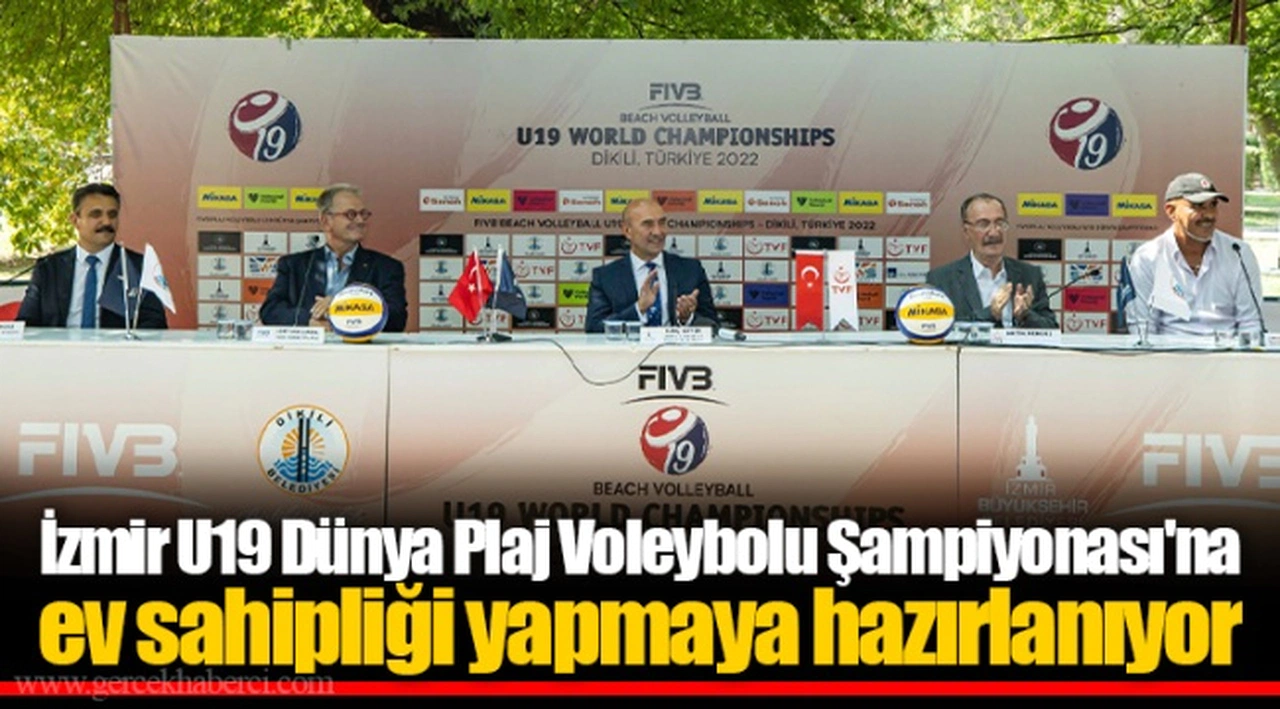 İzmir U19 Dünya Plaj Voleybolu Şampiyonası'na ev sahipliği yapmaya hazırlanıyor
