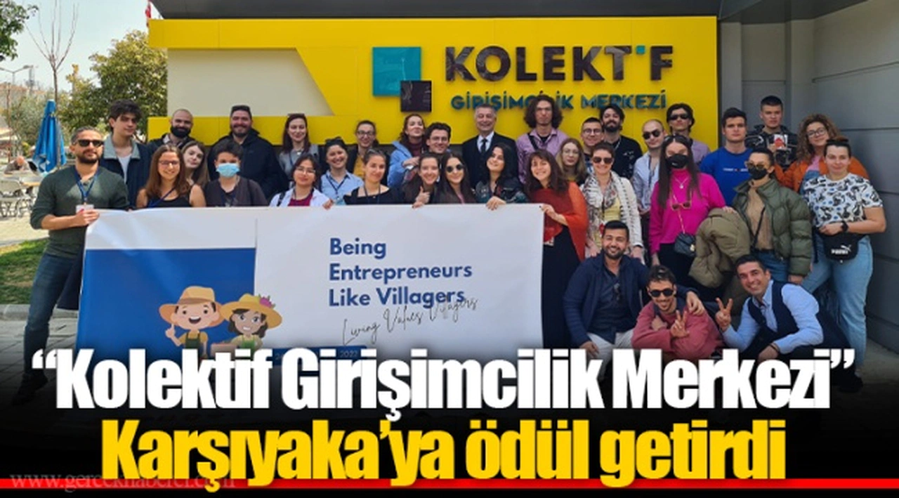 “Kolektif Girişimcilik Merkezi” Karşıyaka’ya ödül getirdi