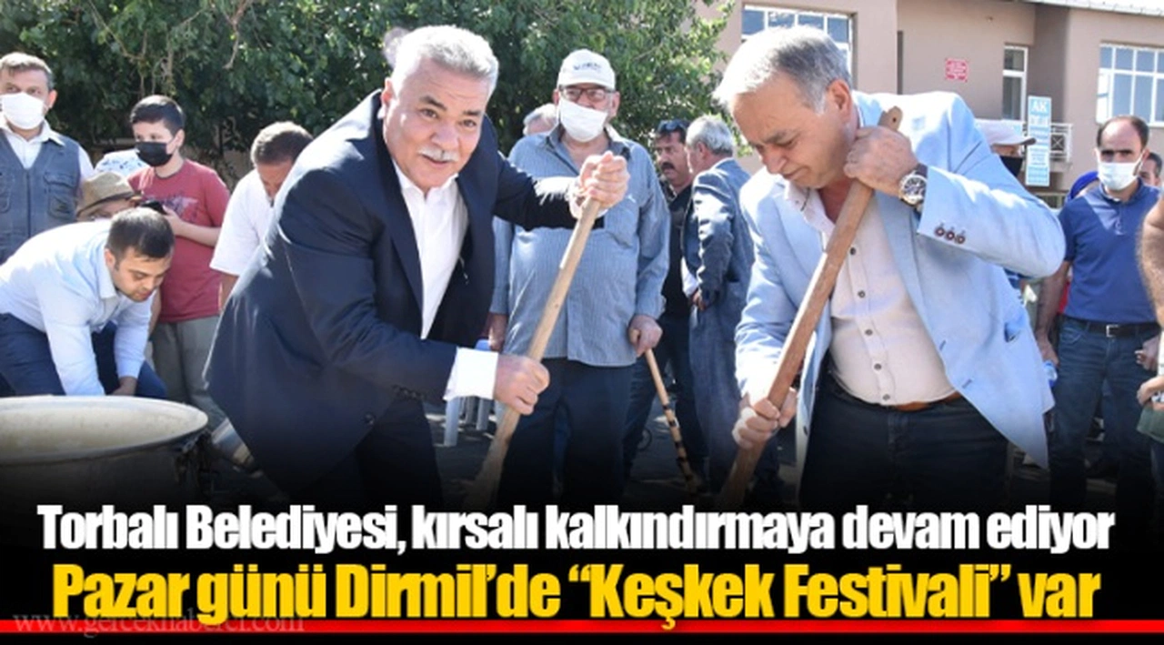 Pazar günü Dirmil’de “Keşkek Festivali” var