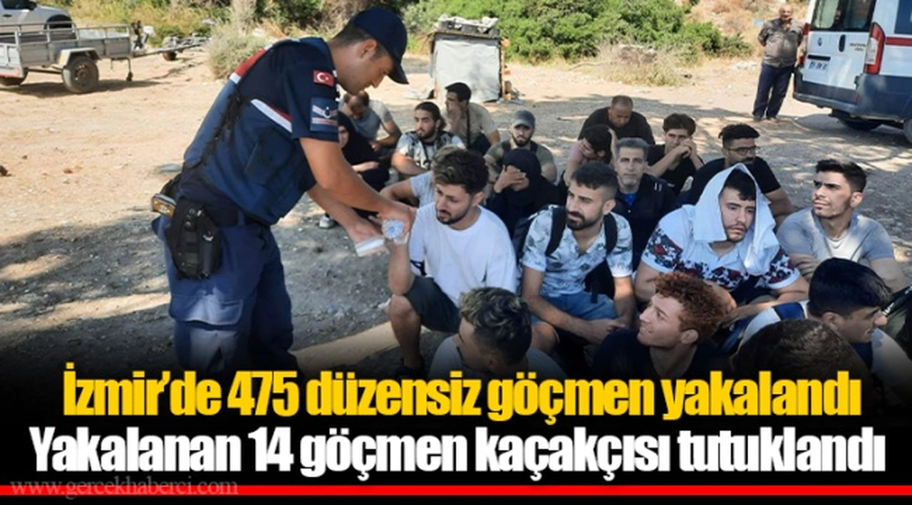 İzmir’de 475 düzensiz göçmen yakalandı