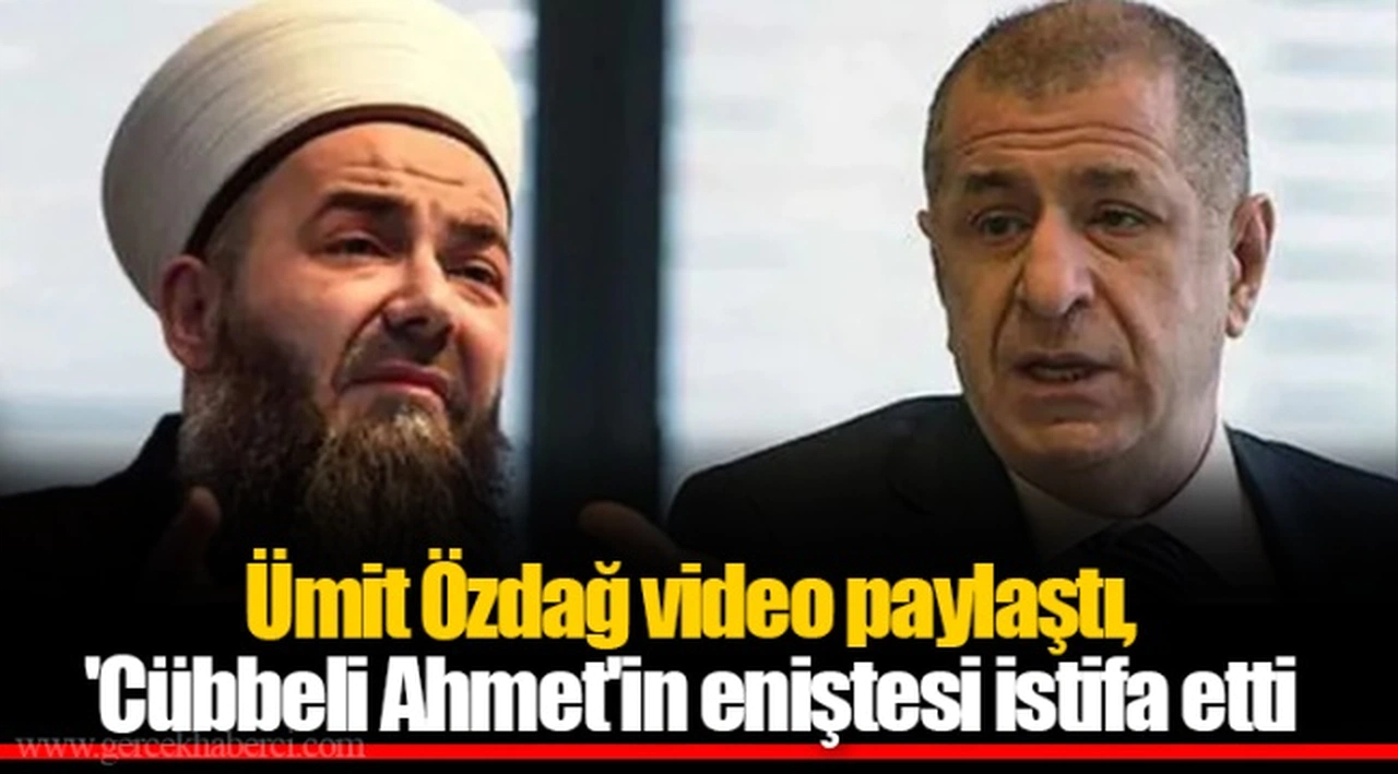 Ümit Özdağ video paylaştı, 'Cübbeli Ahmet'in eniştesi istifa etti