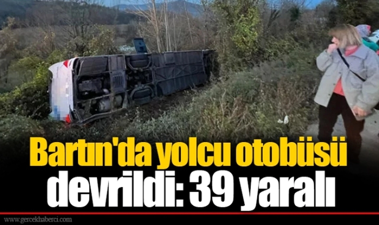 Bartın'da yolcu otobüsü devrildi: 39 yaralı