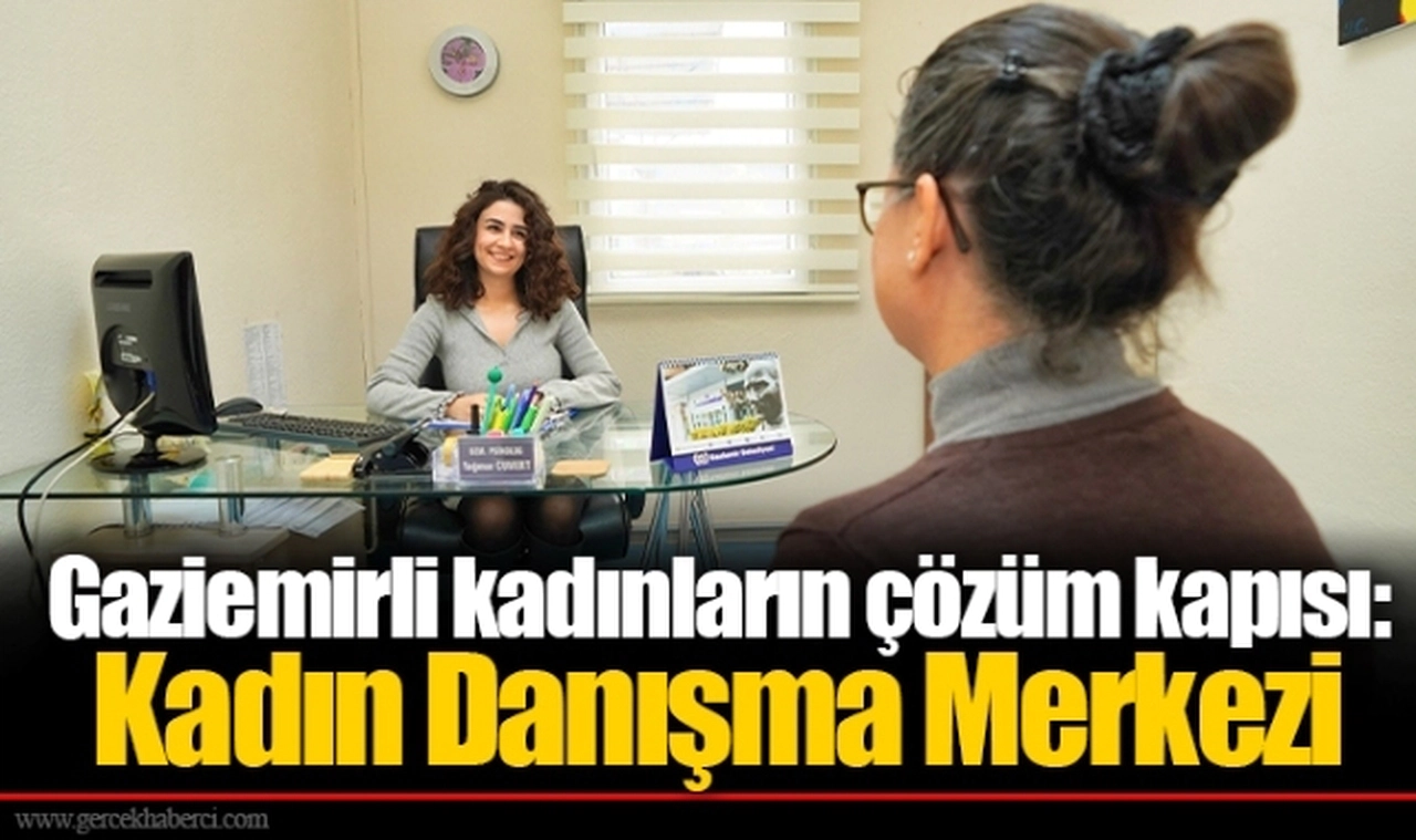 Gaziemirli kadınların çözüm kapısı: Kadın Danışma Merkezi