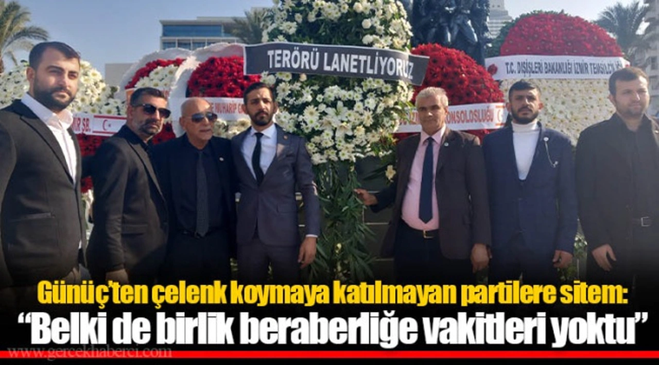 Günüç’ten çelenk koymaya katılmayan partilere sitem: “Belki de birlik beraberliğe vakitleri yoktu”