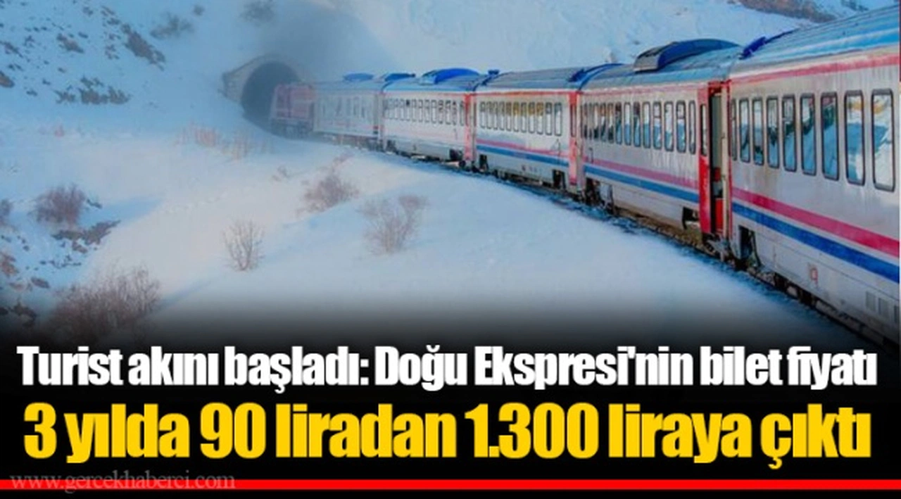 Turist akını başladı: Doğu Ekspresi'nin bilet fiyatı 3 yılda 90 liradan 1.300 liraya çıktı