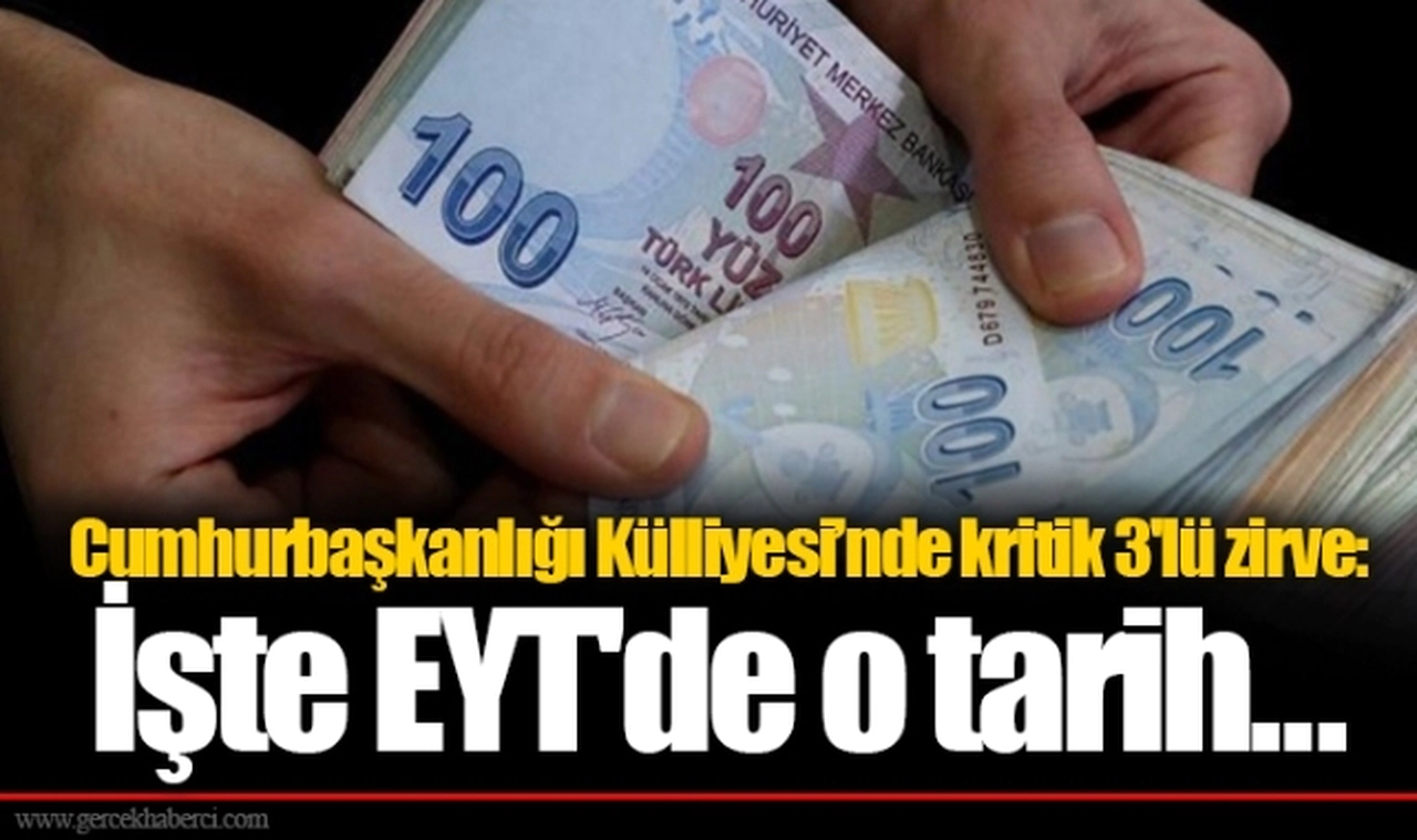 Cumhurbaşkanlığı Külliyesi’nde kritik 3'lü zirve: İşte EYT'de o tarih...
