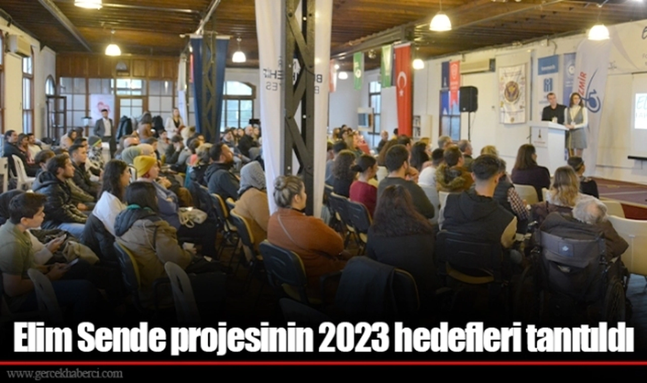 Elim Sende projesinin 2023 hedefleri tanıtıldı
