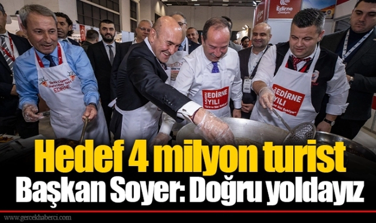 Hedef 4 milyon turist Başkan Soyer: Doğru yoldayız