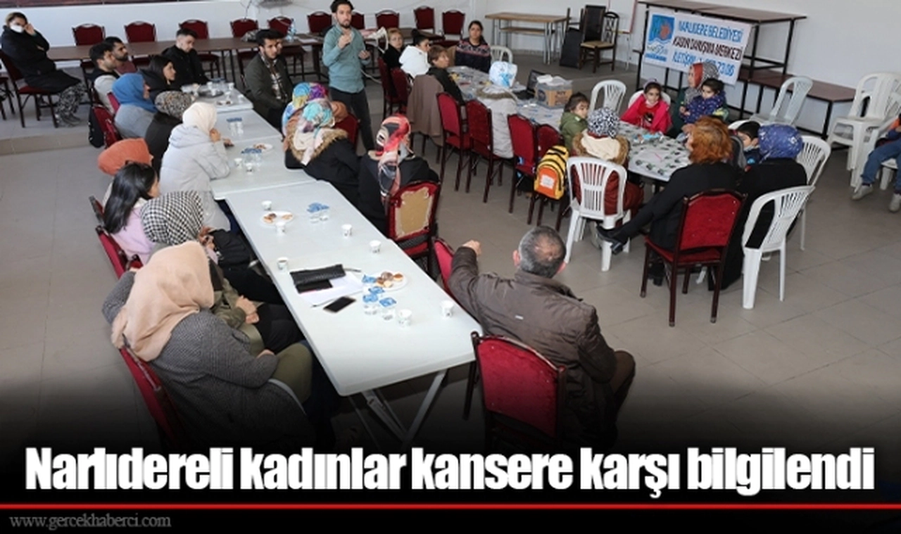 Narlıdereli kadınlar kansere karşı bilgilendi